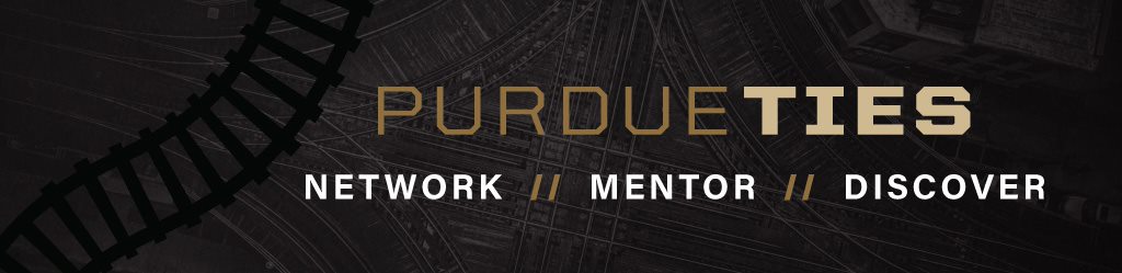 Purdue Ties in big text. Below that text: "Network // Mentor // Discover
